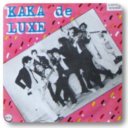 Kaka de Luxe &quot;Kaka de luxe&quot; (1978)